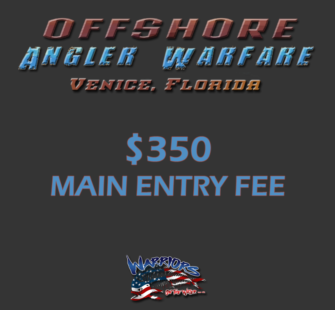 https://warriorsfish.org/wp-content/uploads/2023/07/Offshore-Angler-Warfare-Main-Entry-Fee-350.jpg